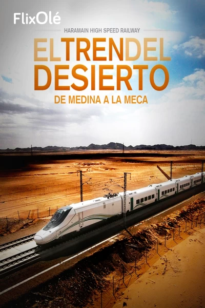 Haramain, el tren del desierto
