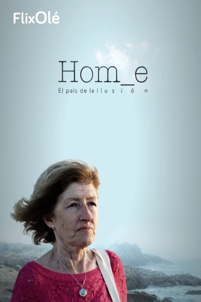 Home, el país de la ilusión
