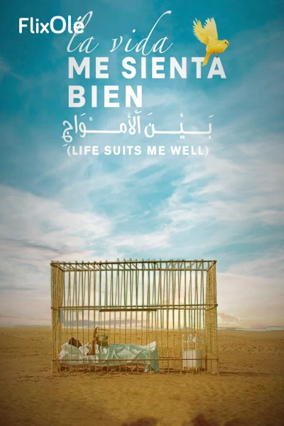 La vida me sienta bien