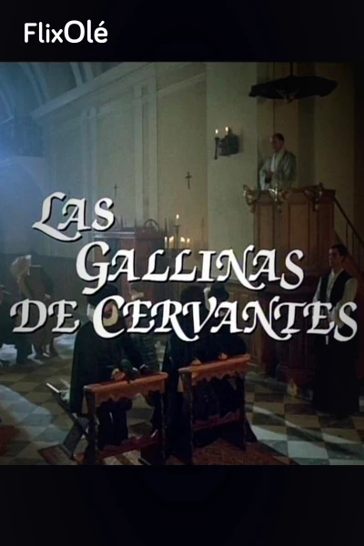 Las gallinas de Cervantes
