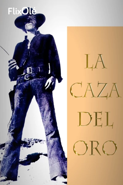 La caza del oro