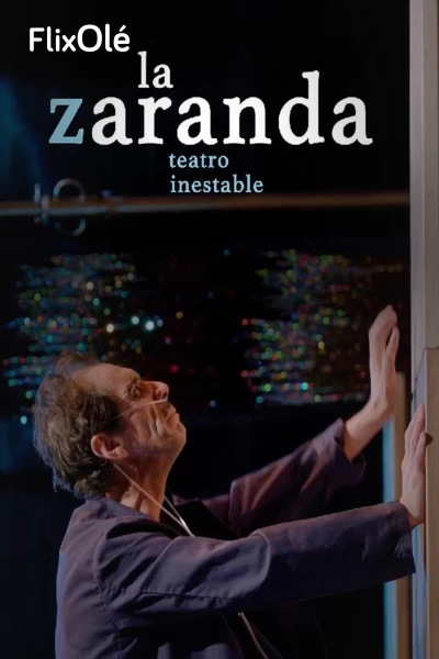 La Zaranda, teatro inestable