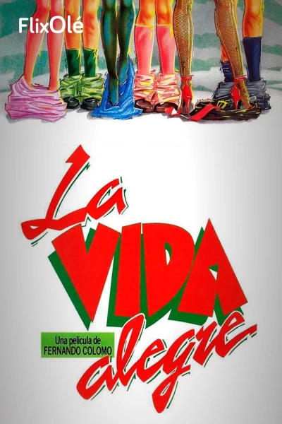 la vida alegre