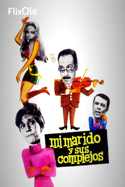 Mi marido y sus complejos