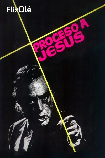 Proceso a Jesús