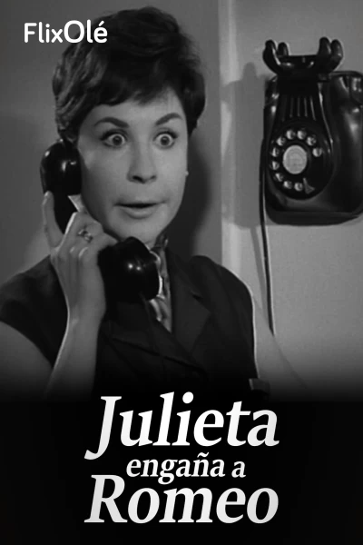 Julieta engaña a Romeo