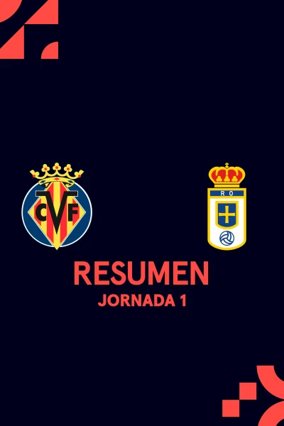 Jornada 1. Jornada 1: Villarreal - R. Oviedo
