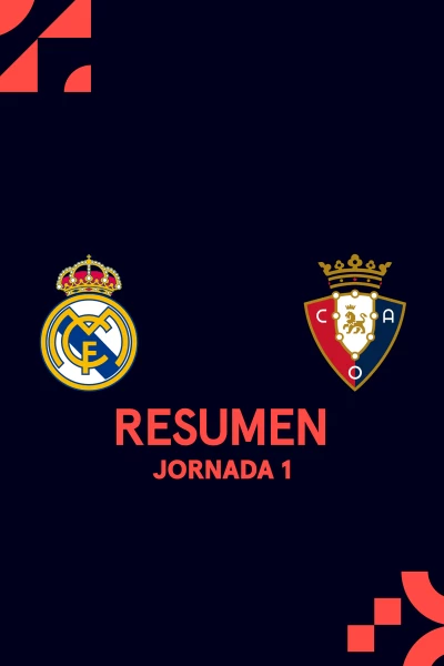 Jornada 1. Jornada 1: Real Madrid - Osasuna