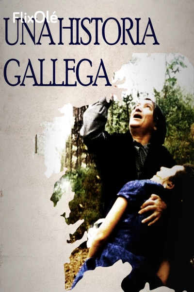 Una historia gallega