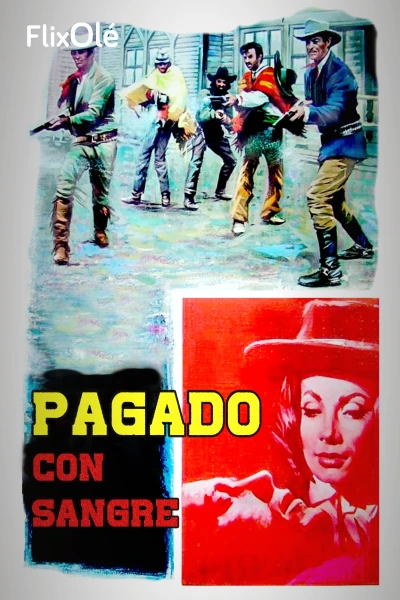 Pagado con sangre (7 winchester para una matanza)