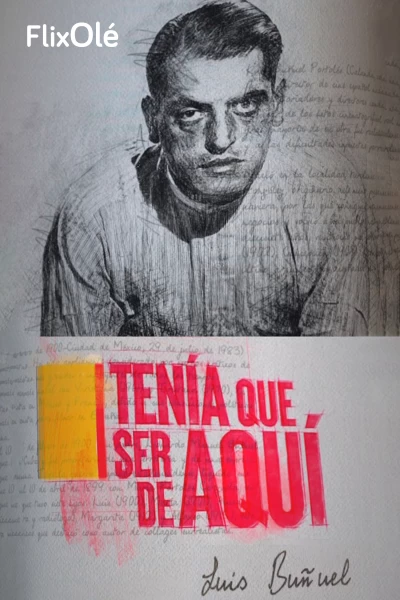 Tenía que ser de aquí: Luís Buñuel