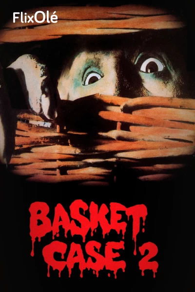 Basket case 2: ¿Dónde te escondes, hermano?