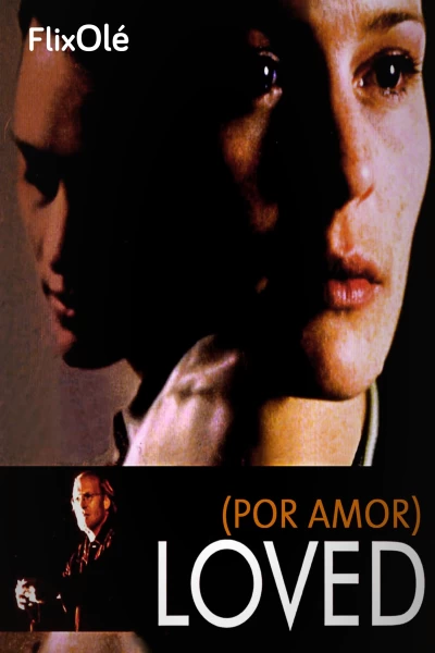 Loved (Por amor)