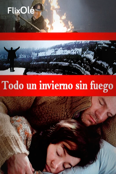 Todo un invierno sin fuego