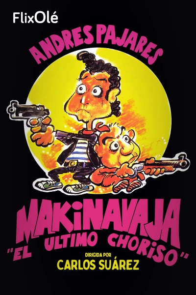 Makinavaja, el último choriso