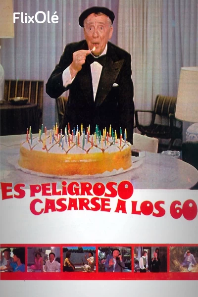 Es peligroso casarse a los 60