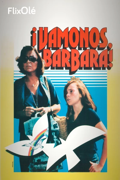 Vámonos, Bárbara