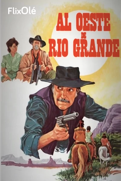 Al oeste de río Grande