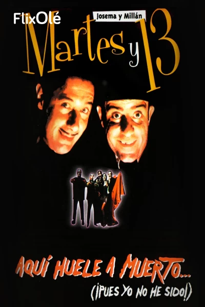 Aquí huele a muerto... (¡Pues yo no he sido!)