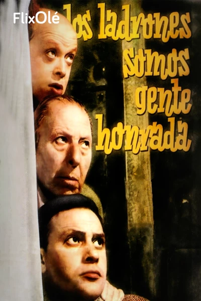 Los ladrones somos gente honrada