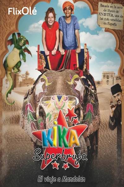 Kika Superbruja y el viaje a Mandolán