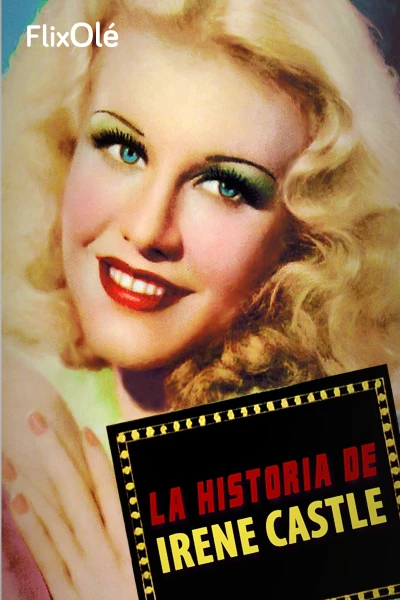 La historia de Irene Castle