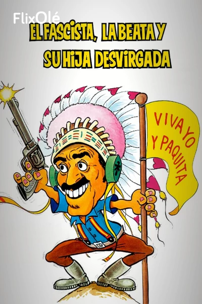 El fascista, la beata y su hija desvirgada