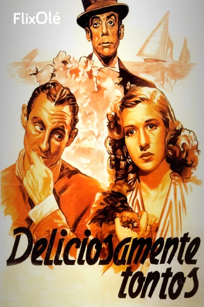 Deliciosamente tontos