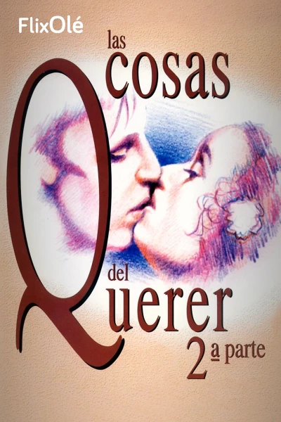 Las cosas del querer II