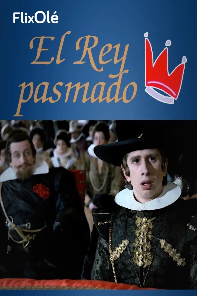 El rey pasmado