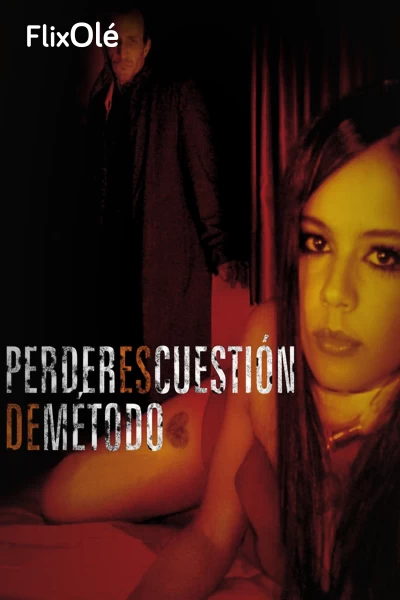 Perder es cuestión de método