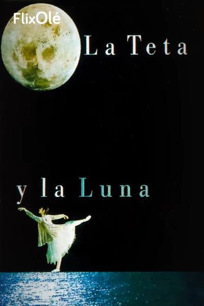 La teta y la luna