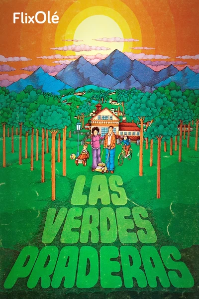 Las verdes praderas