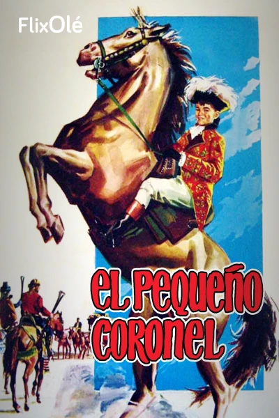 El pequeño Coronel
