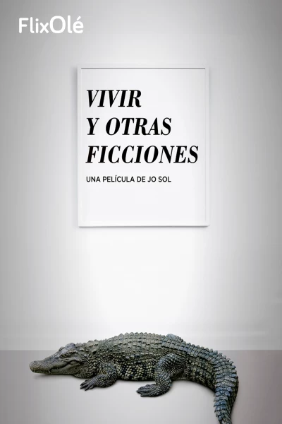 Vivir y otras ficciones