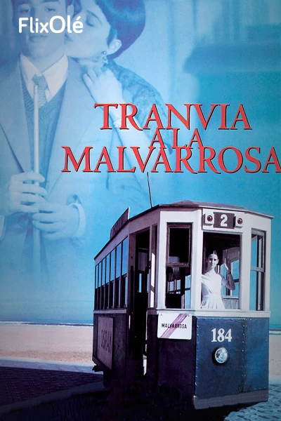 Tranvía a la Malvarrosa