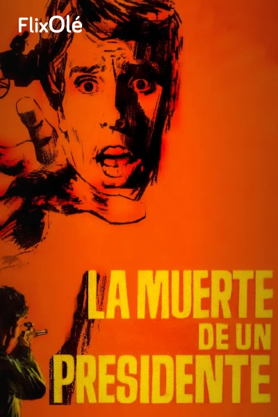 La muerte de un presidente