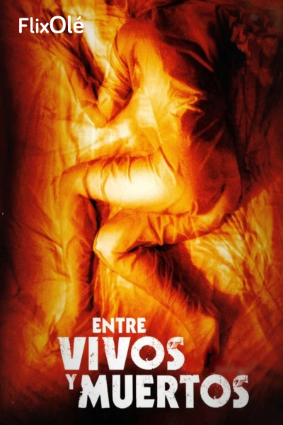 Entre vivos y muertos