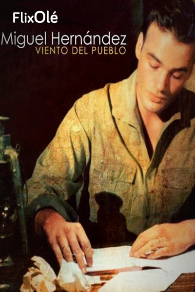 Viento del pueblo. Miguel Hernández