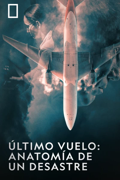 Último vuelo: anatomía de un desastre