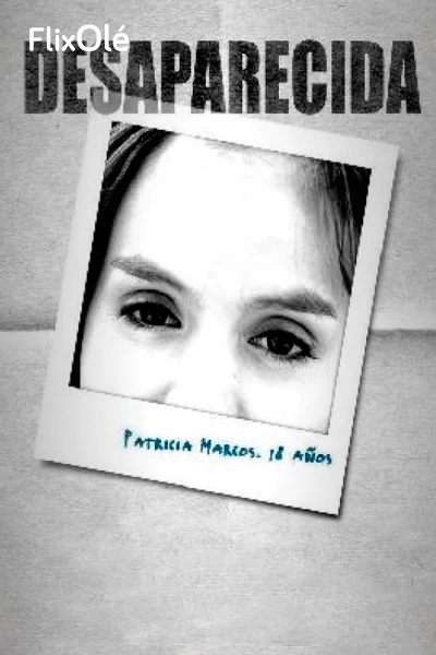 Patricia Marcos: Desaparecida
