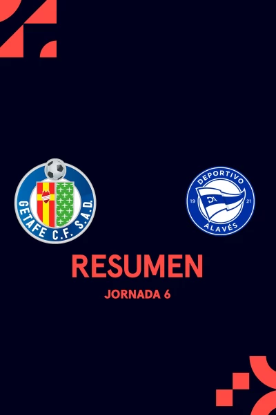 Jornada 6. Jornada 6: Getafe - Alavés