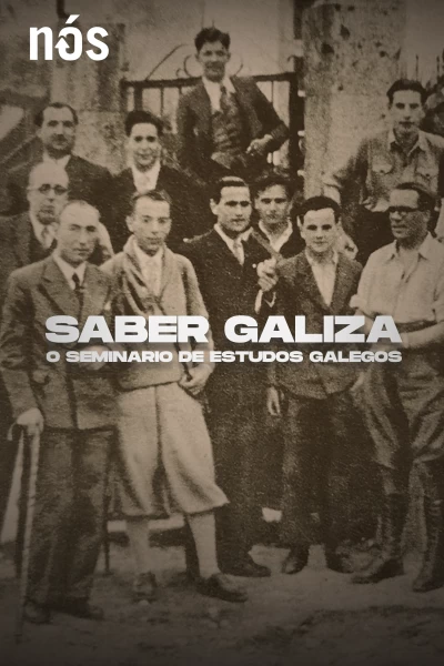 Saber Galiza. O Seminario de Estudos Galegos