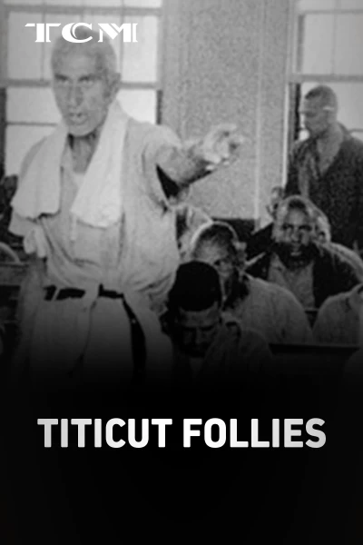 Titicut Follies