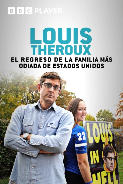 Louis Theroux: el regreso de la familia más odiada de Estados Unidos