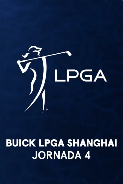 Buick LPGA Shanghai. Buick LPGA Shanghai (VO) Jornada 4