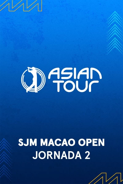SJM Macao Open. SJM Macao Open (VO) Jornada 2