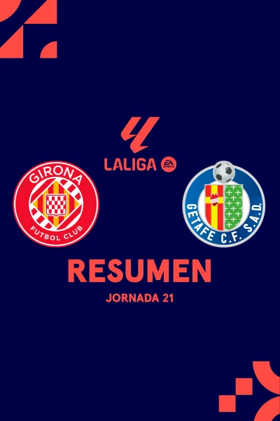 Jornada 21. Jornada 21: Girona - Getafe