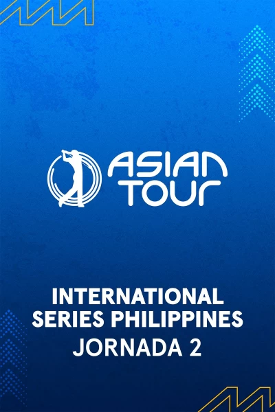 International Series Philippines. International Series Philippines (World Feed) Jornada 2. Parte 2