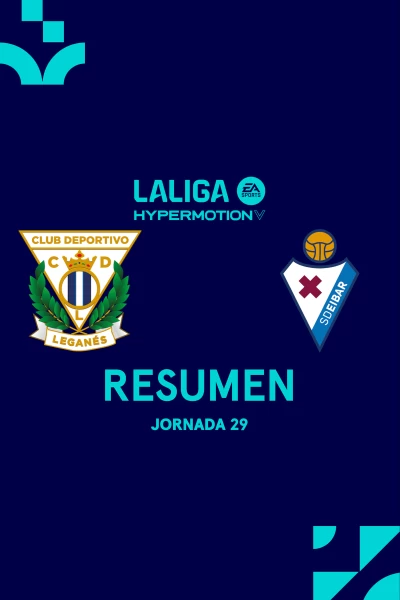 Jornada 29. Jornada 29: Leganés - Eibar